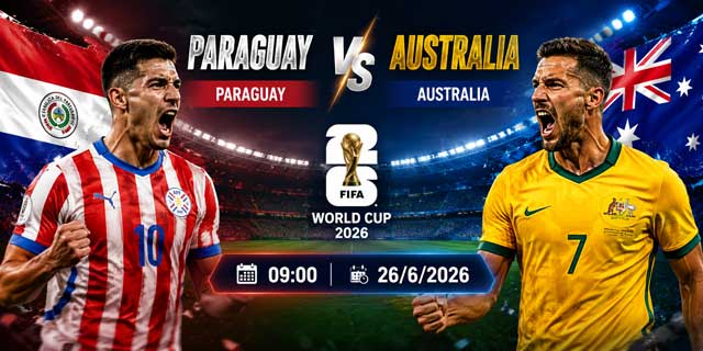 Dự đoán tỷ số Paraguay vs Úc (09h00 ngày 26/6): Socceroos sáng cửa đi tiếp 1 Tổng quan trận đấu Paraguay vs Úc